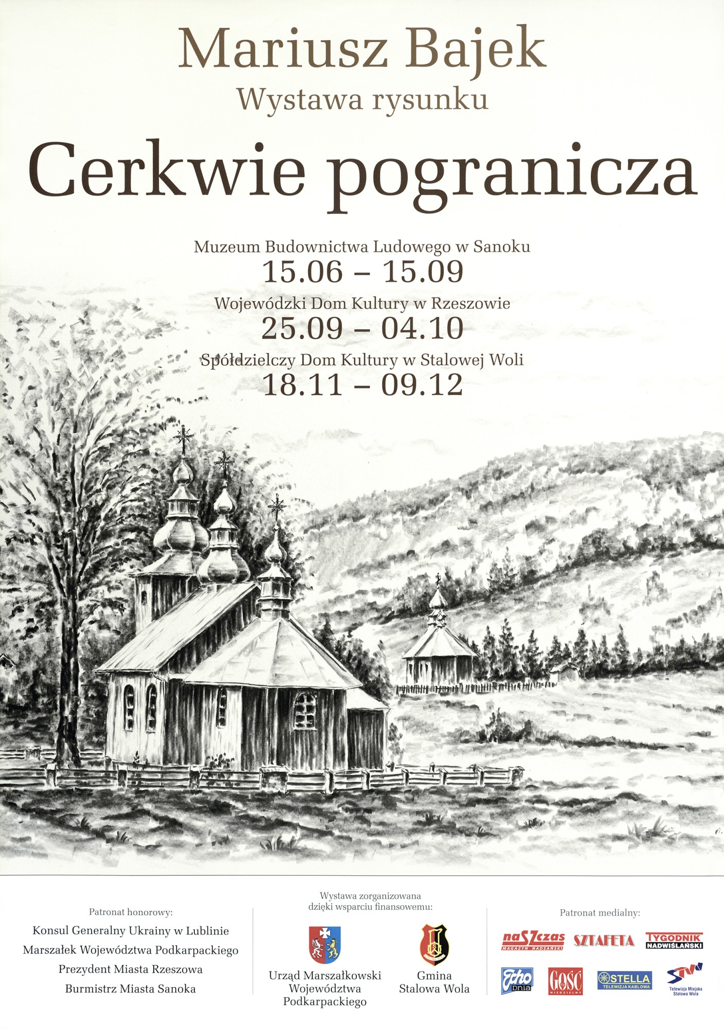 zdjęcie plakatu - Cerkwie pogranicza : Mariusz Bajek : wystawa rysunku